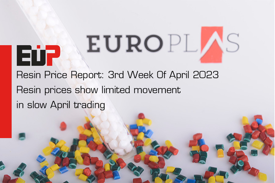 Resin Price Report: 3rd Week Of April 2023 - Resin prices show limited movement in slow April trading